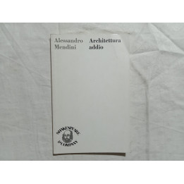 Alessandro Mendini.Architettura addio Shakespeare & Company  I° edizione 1981