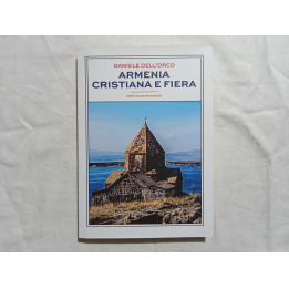 Daniele Dell’Orco. Armenia cristiana e fiera