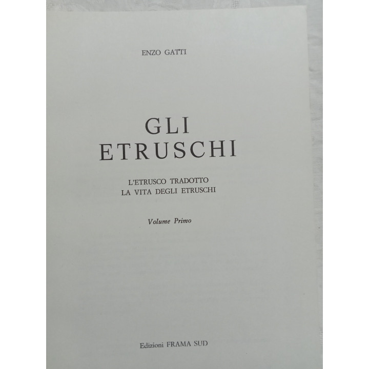 Enzo Gatti. Gli Etruschi. II Volumi con cofanetto