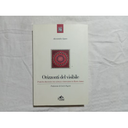 Alessandra Squeo. Orizzonti del visibile. Pratiche discorsive tra scienza e letteratura in Henry James.