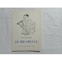 Domenico Bomba. Le mie grucce
