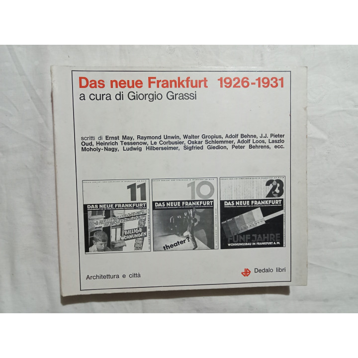 Das Neue Frankfurt 1926-1931 a cura di Giorgio Grassi