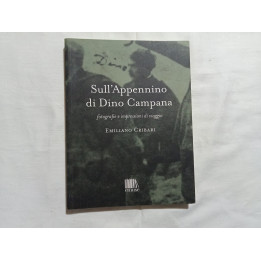 Emiliano Cribari. Sull’Appennino di Dino Campana