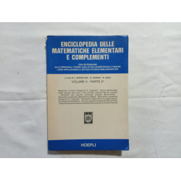 L'Enciclopedia delle matematiche elementari e complementi Volume II parte 2°