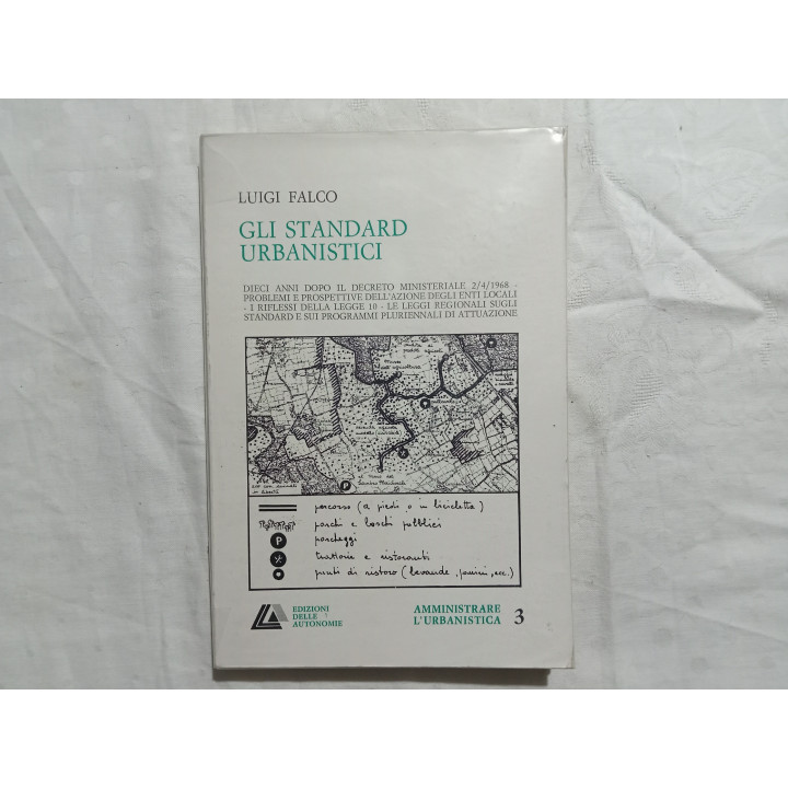 Luigi Falco. Gli standard urbanistici I° edizione 1977