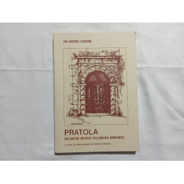 Don Antonio Chiaverini. Pratola dall’antico archivio dell’Abbazia Morronese