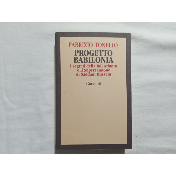Fabrizio Tonello. Progetto Babilonia