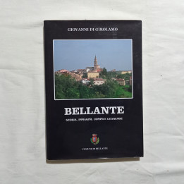 Giovanni Di Girolamo Bellante Storia, immagini, uomini e leggende
