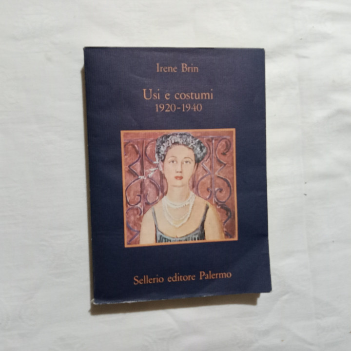 Irene Brin Usi e costumi 1920-1940