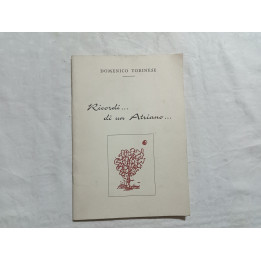 Domenico Torinese. Ricordi...di un Atriano….