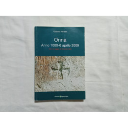 Giustino Parisse. Onna Anno 1000 – 6 aprile 2009