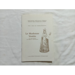 Le Madonne Vestite. A cura di Mario D’Alessandro e Pierluigi Gentile