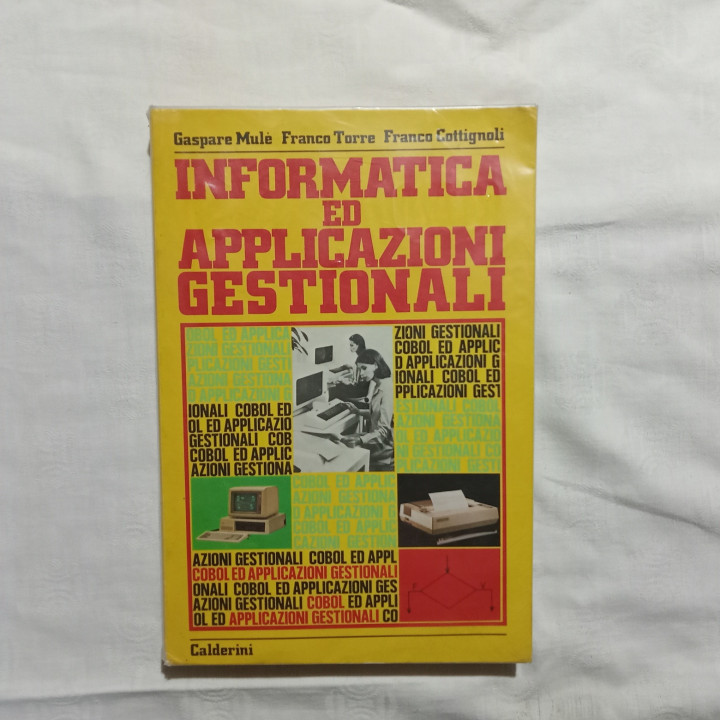G.Mulè F.Torre F.Cottignoli Informatica ed applicazioni gestionali Vol 3 Cobol ed applicazioni gestionali