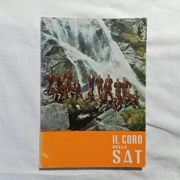 Il Coro della S.A.T. 1926-1966 nel 40 anniversario II edizione