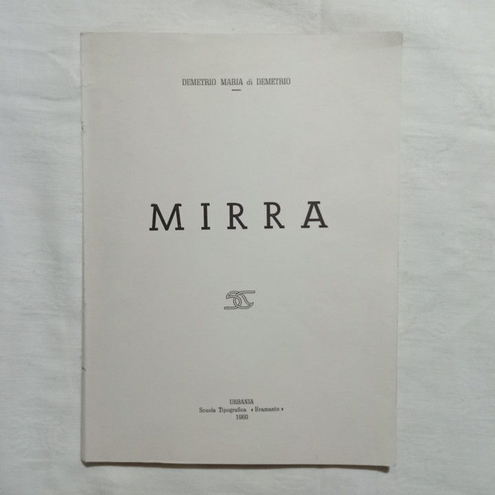 Demetrio Maria di Demetrio  Mirra edizione 1960 Autografato