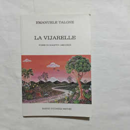 Emanuele Talone La Vijarelle Poesie in dialetto abruzzese Autografato
