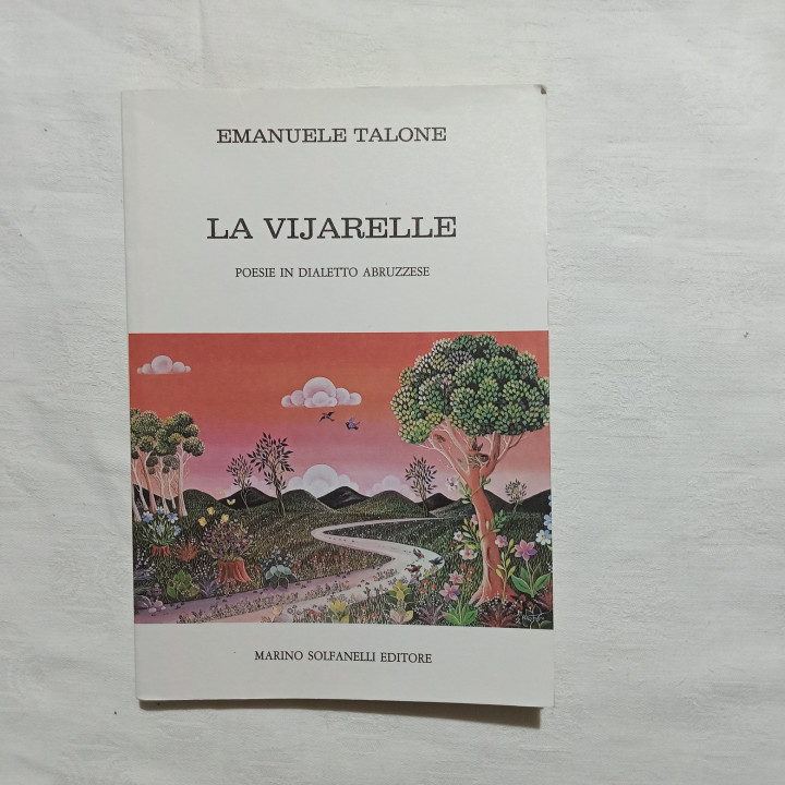 Emanuele Talone La Vijarelle Poesie in dialetto abruzzese Autografato