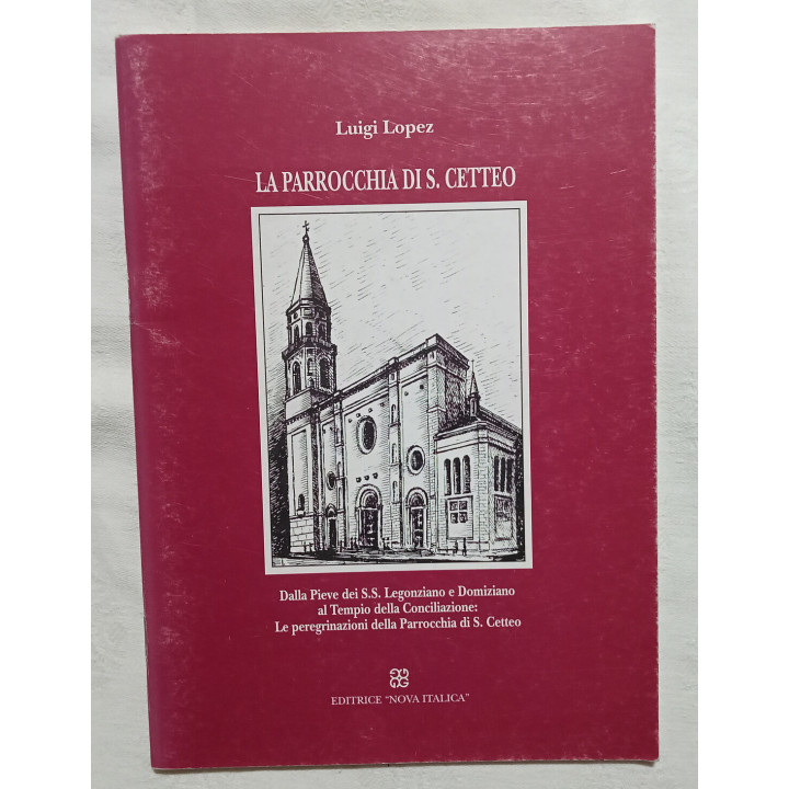 Luigi Lopez La parrocchia di S.Cetteo