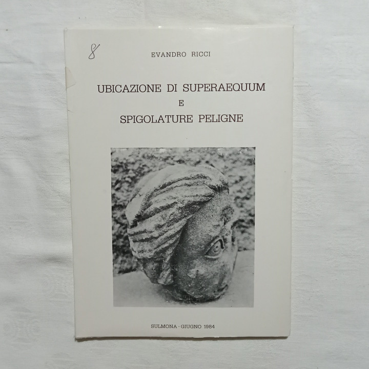 Evandro Ricci Ubicazione di Superaequum e spigolature peligne