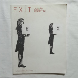 Alvaro Becattini EXIT Catalogo della  Mostra aprile/maggio 2005
