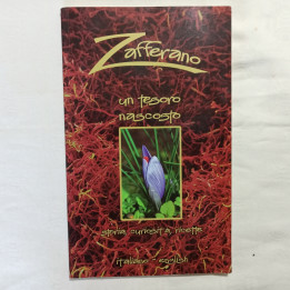 Zafferano Un tesoro nascosto Storia, curiosità, ricette