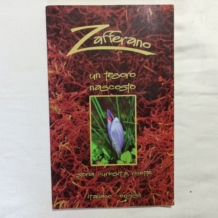 Zafferano Un tesoro nascosto Storia, curiosità, ricette