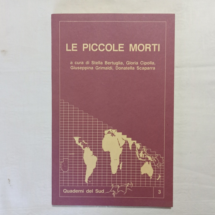 Le piccole morti a cura di Stella Battaglia, Gloria Cipolla, Giuseppina Grimaldi, Donatella Scaparra