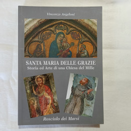 Vincenzo Angeloni Santa Maria delle Grazie in Rosciolo dei Marsi