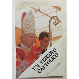 Un Vescovo cattolico Edizioni San Francesco di Sales