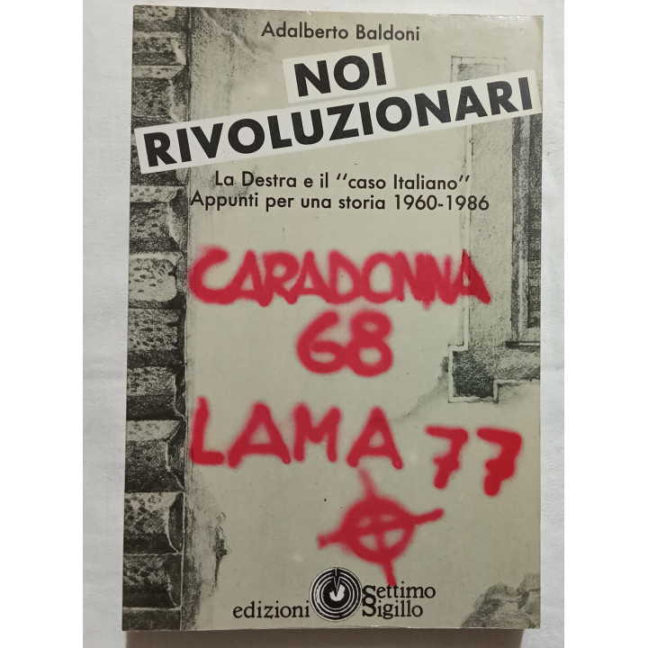 Adalberto Baldoni Noi rivoluzionari Autografato
