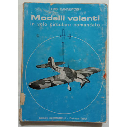 Loris Kanneworf Modelli volanti in volo circolare comandato