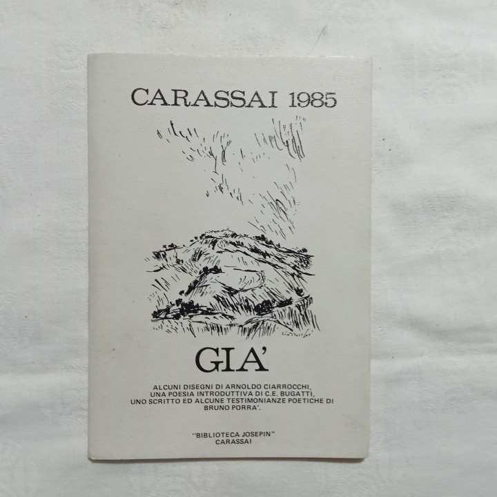 Bruno Porrà  GIA’ Con disegni di Arnoldo Ciarrocchi Autografato 1985