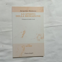 Jacqueline Morineau Lo spirito della mediazione