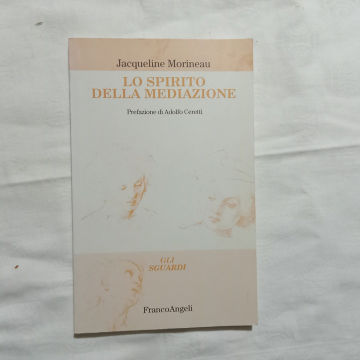 Jacqueline Morineau Lo spirito della mediazione
