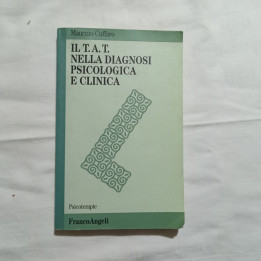 Maurizio Cuffaro – Il T.A.T. nella diagnosi psicologica e clinica