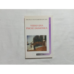 Paolo Notarfranchi. Verso una psiche daimonica