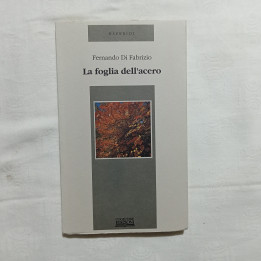 Fernando Di Fabrizio La foglia dell’acero