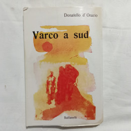 Donatello D’Orazio Varco a Sud