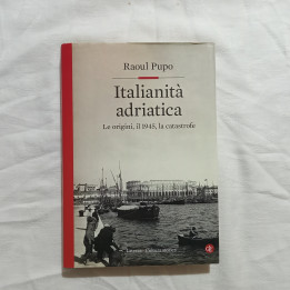 Raoul Pupo Italianità adriatica