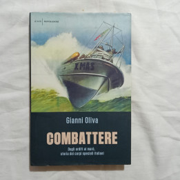 Gianni Oliva  Combattere