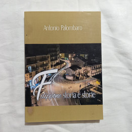 Antonio Palombaro Filippone Storia e storie