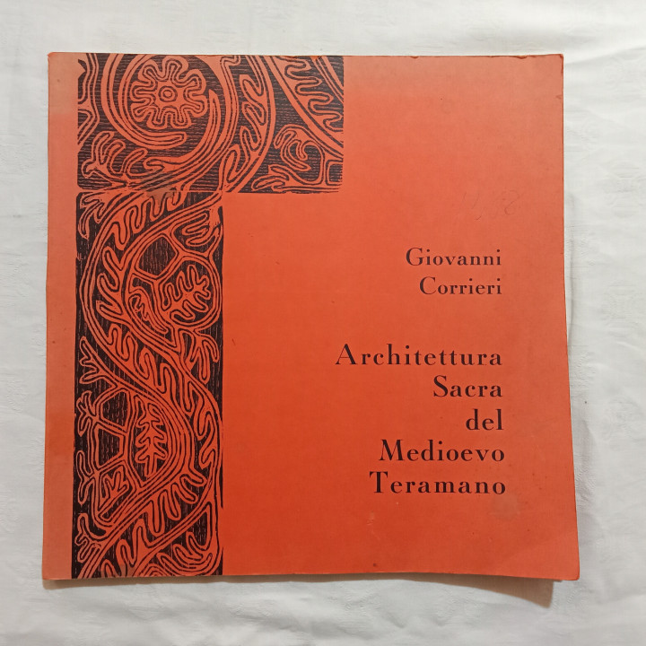 Giovanni Corrieri  Architettura Sacra del Medioevo Teramano, Firmato