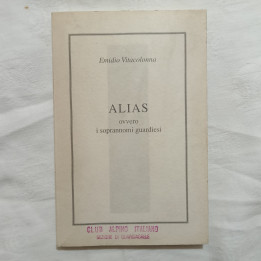 Emidio Vitacolonna Alias ovvero i soprannomi guardiesi