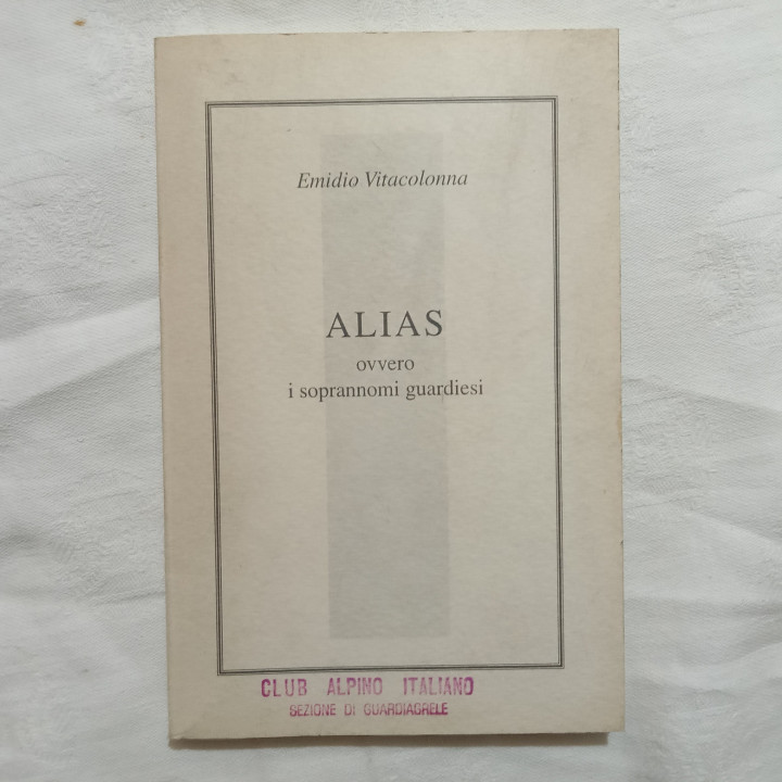 Emidio Vitacolonna Alias ovvero i soprannomi guardiesi