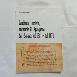 Giorgia De Angelis Ambiente, storia economia di Appignano dai Catasti del 1381 e del 1474