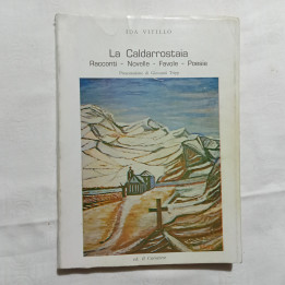 Ida Vitillo La Caldarrostaia Racconti-Novelle-Favole-Poesie