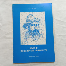 Luigi Braccili Storie di briganti abruzzesi