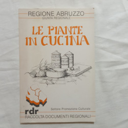 Regione Abruzzo Le piante in cucina aspetti gastronomici e nutrizionali 1976