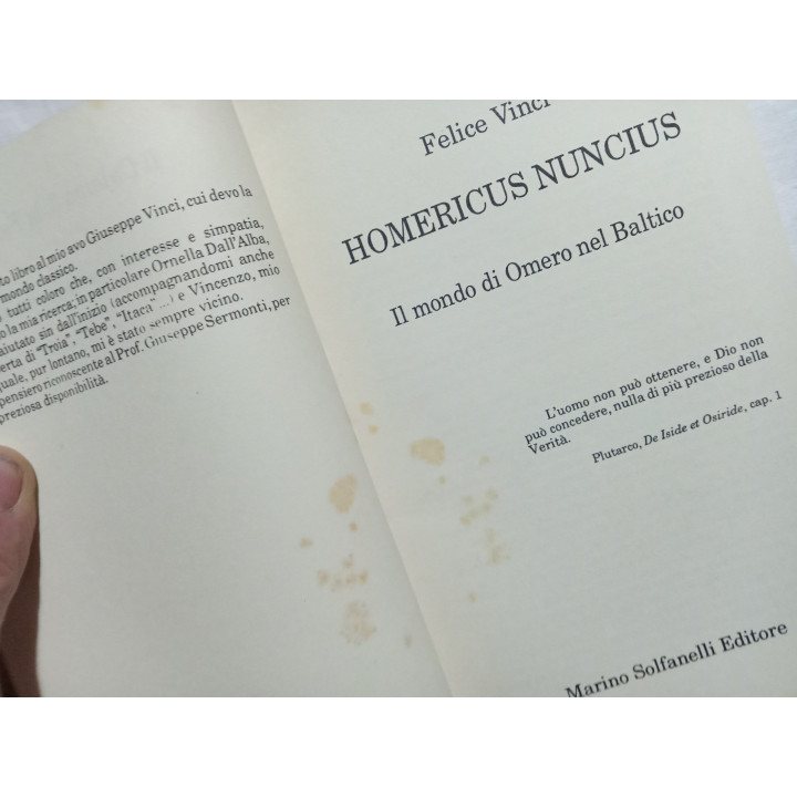 Felice Vinci. Homericus Nuncius. Il mondo di  Omero nel Baltico I° edizione