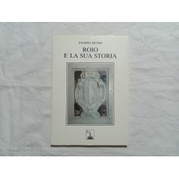 Filippo Murri. Roio  e la sua storia
